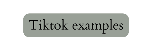 Tiktok examples